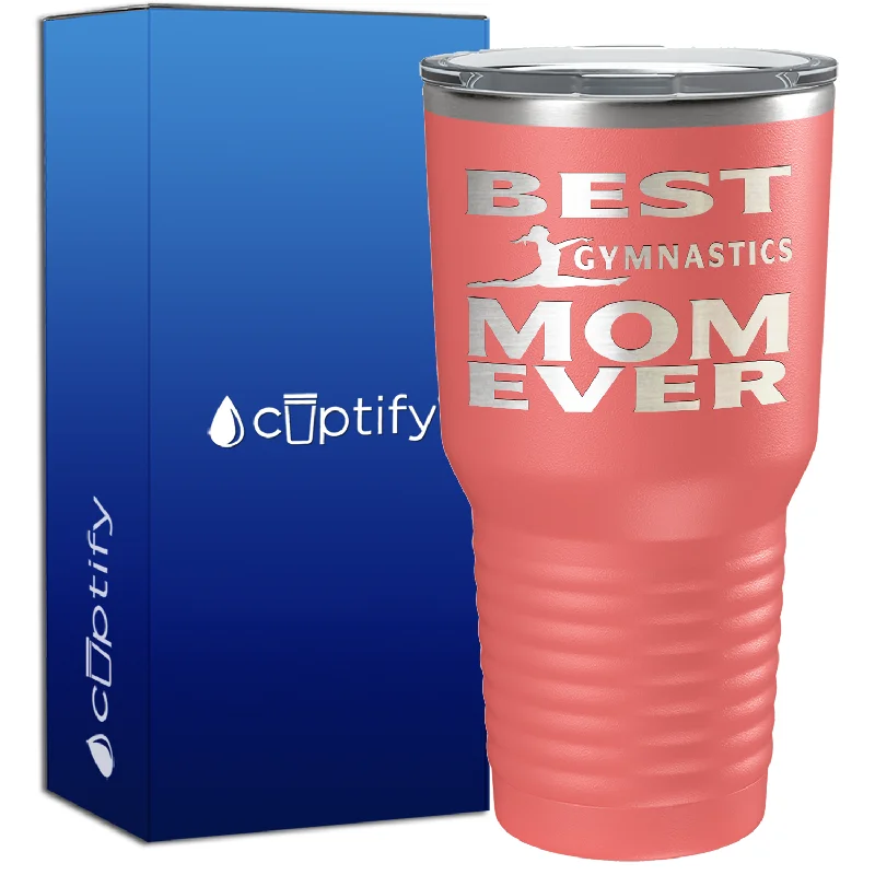 Sleek minimalist tumbler-Best Gymnastics Mom Ever 30oz Gymnastics Tumbler