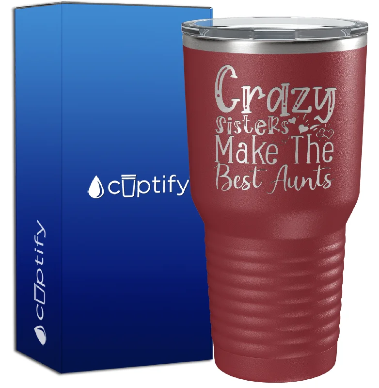 Classic white porcelain mug-Crazy Sisters Make The Best Aunts 30oz Aunt Tumbler