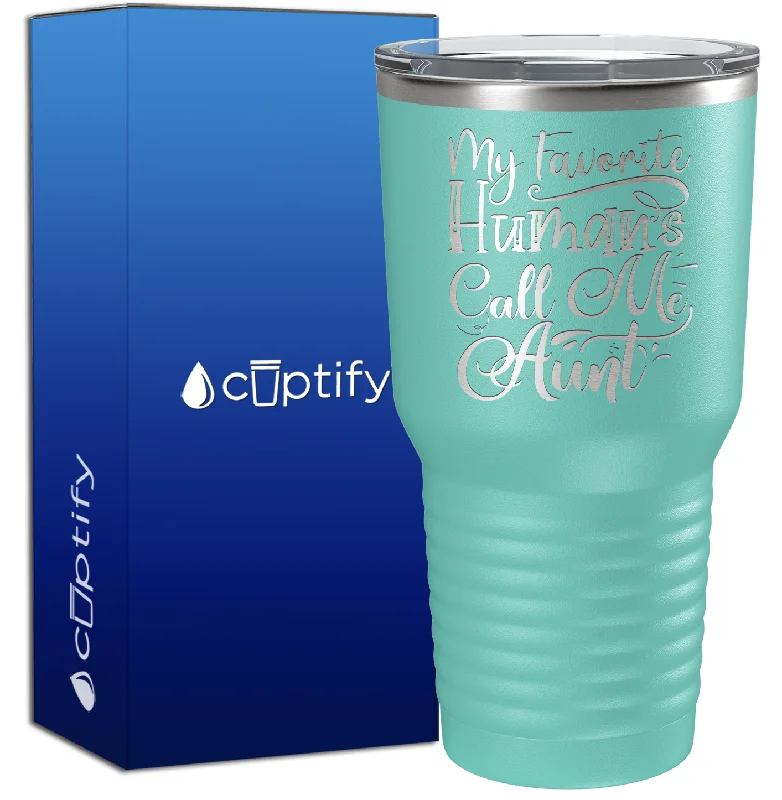 Iridescent glass drinking cup-My Favorite Humans Call Me Aunt 30oz Aunt Tumbler